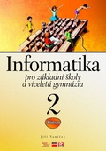 obálka: Informatika pro základní školy a víceletá gymnázia 2