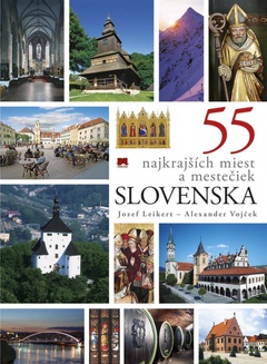 obálka: 55 najkrajších miest a mestečiek Slovenska