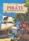 obálka: Piráti a ich dobrodružný život