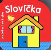obálka: Slovíčka - pre deti od 1  do 3 rokov