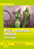 obálka: Dívčí a chlapecká identita - Vývoj a úskalí