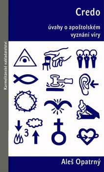 obálka: Credo - Úvahy o apoštolském vyznání víry