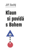 obálka: Klaun si povídá s Bohem