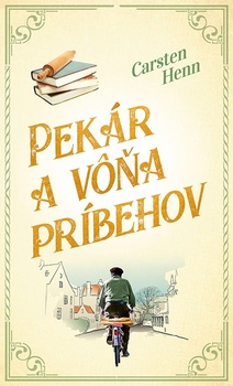 obálka: Pekár a vôňa príbehov