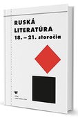 obálka: Ruská literatúra 18.- 21.storočia