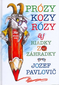 obálka: Prózy kozy Rózy aj riadky zo záhradky