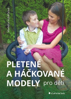 obálka: Pletené a háčkované modely pro děti