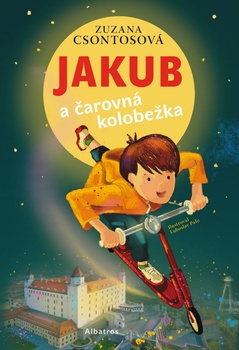 obálka: Jakub a čarovná kolobežka