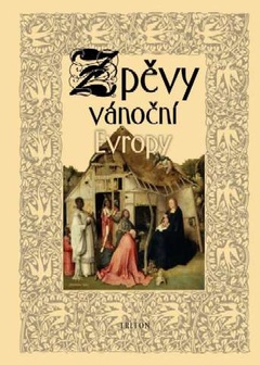 obálka: Zpěvy vánoční Evropy