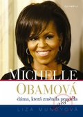 obálka: Michelle Obamová - Dáma, která změnila pravidla