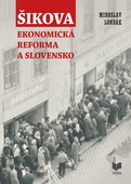 obálka: Šikova ekonomická reforma a Slovensko