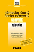 obálka: Německo-český / česko-německý vojenský slovník