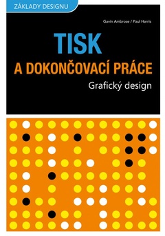 obálka: Tisk a dokončovací práce