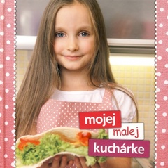 obálka: Mojej malej kuchárke