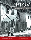 obálka: LIPTOV - Dom a život v ňom