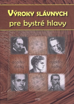 obálka: Výroky slávnych pre bystré hlavy