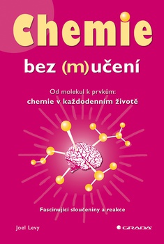 obálka: Chemie bez (m)učení