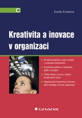 obálka: Kreativita a inovace v organizaci