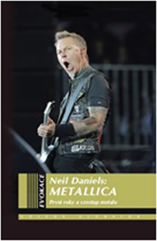 obálka: Metallica - první roky a vzestup metalu