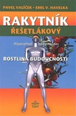 obálka: Rakytník řešetlákový - rostlina budoucnosti