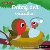 obálka: MiniPÉDIA–Dobrý deň malý vtáčik !