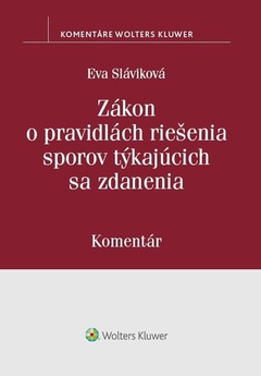 obálka: Zákon o pravidlách riešenia sporov týkajúcich sa zdanenia