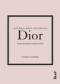 obálka: Dior: Príbeh ikonickej módnej značky