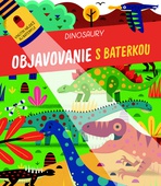 obálka: Objavovanie s baterkou Dinosaury