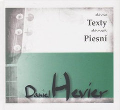 obálka: Daniel Hevier - slávne texty slávnych piesní (kniha+CD)