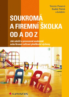 obálka: Soukromá a firemní školka od A do Z