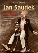 obálka: Jan Saudek: Mystik. Fotograf, kterého se