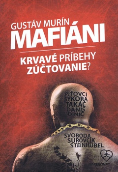 obálka: Mafiáni - Krvavé príbehy – zúčtovanie?