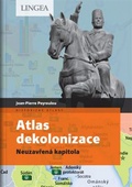 obálka: Atlas dekolonizace