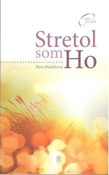 obálka: Stretol som Ho