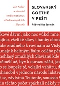 obálka: Slovanský Goethe v Pešti