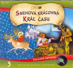 obálka: CD-Najkrajšie rozprávky 3 - Snehová kráľovná, Kráľ času