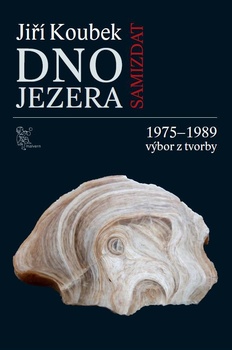 obálka: DNO JEZERA 1975-1989 výbor z tvorby