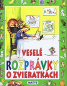 obálka: VESELÉ ROZPRÁVKY O ZVIERATKÁCH