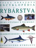 obálka: Veľká obrazová encyklopédia rybárstva