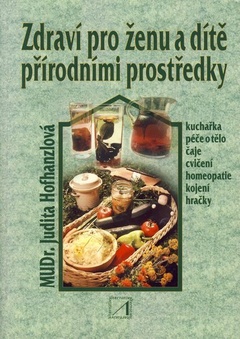 obálka: Zdraví pro ženu a dítě přírodními prostředky