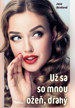 obálka: Už sa so mnou ožeň, drahý