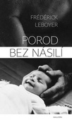 obálka: Porod bez násilí