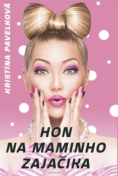 obálka: Hon na maminho zajačika