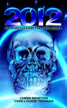 obálka: 2012: Tajemství křišťálové lebky