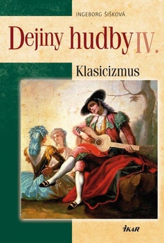 obálka: Dejiny hudby IV. - Klasicizmus