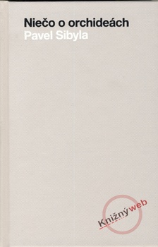 obálka: Niečo o orchideách