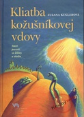 obálka: Kliatba kožušníkovej vdovy - Staré povesti zo Žiliny a okolia