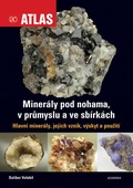 obálka: Minerály pod nohama, v průmyslu a ve sbírkách