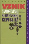 obálka: Vznik samostatnej Slovenskej republiky