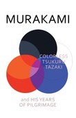 obálka: Colorless Tsukuru Tazaki and His Years of Pilgrimage